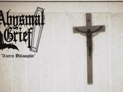 ABYSMAL GRIEF – Taetra&nbsp;Philosophia
